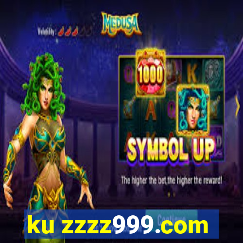 ku zzzz999.com